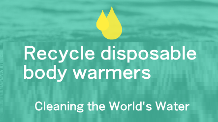 Go Green Group collects disposable body warmers and reuses them to clean the world’s water